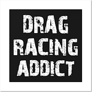 Drag Racing Addict Posters and Art